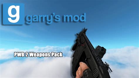garry's mod weapons pack|Garry's Mod Addon Review: PWB 2 Weapons (Gmod Weapons .